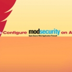 اپلیکیشن ModSecurity؛ نصب و تنظیم در سرور آپاچی
